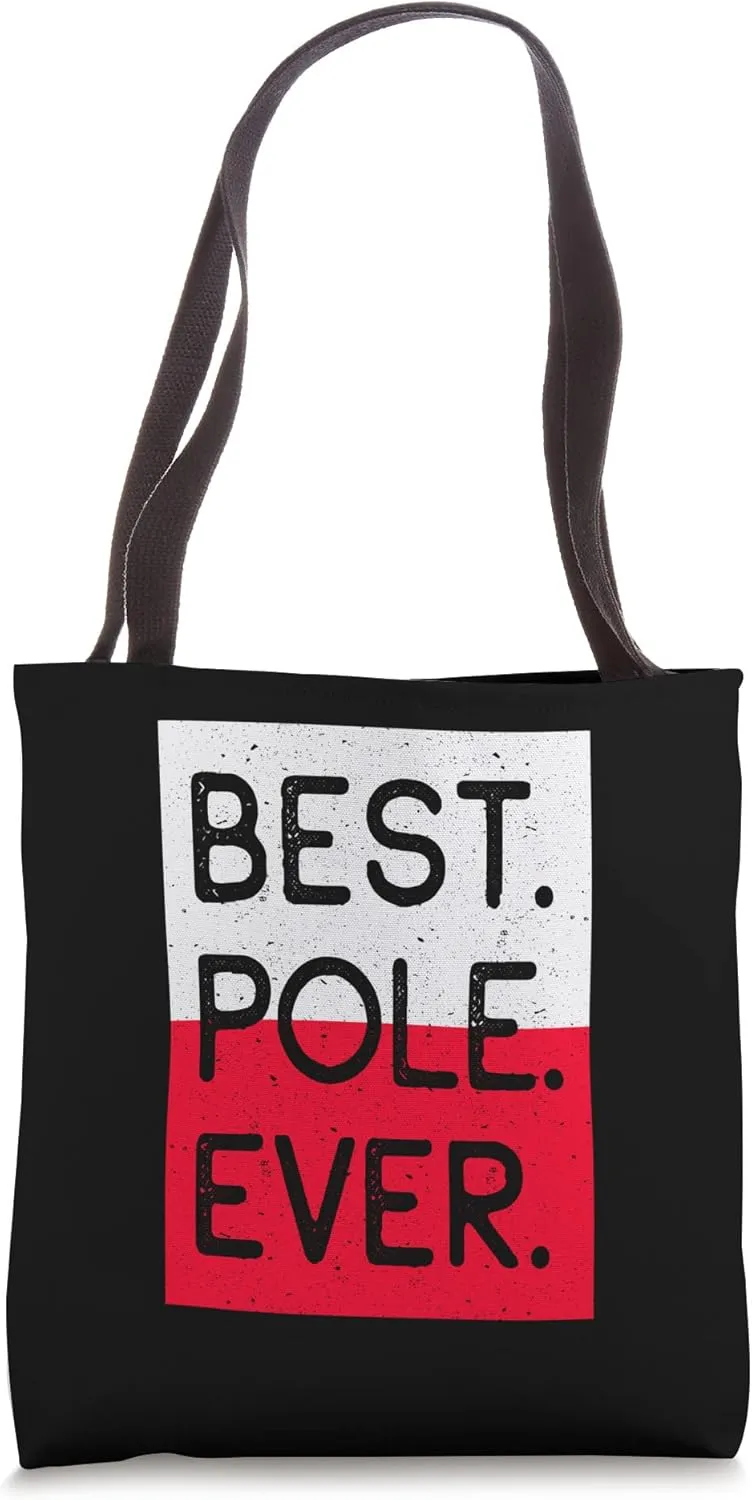 Best Pole Ever Polska Home Country Homeland Tote Bag