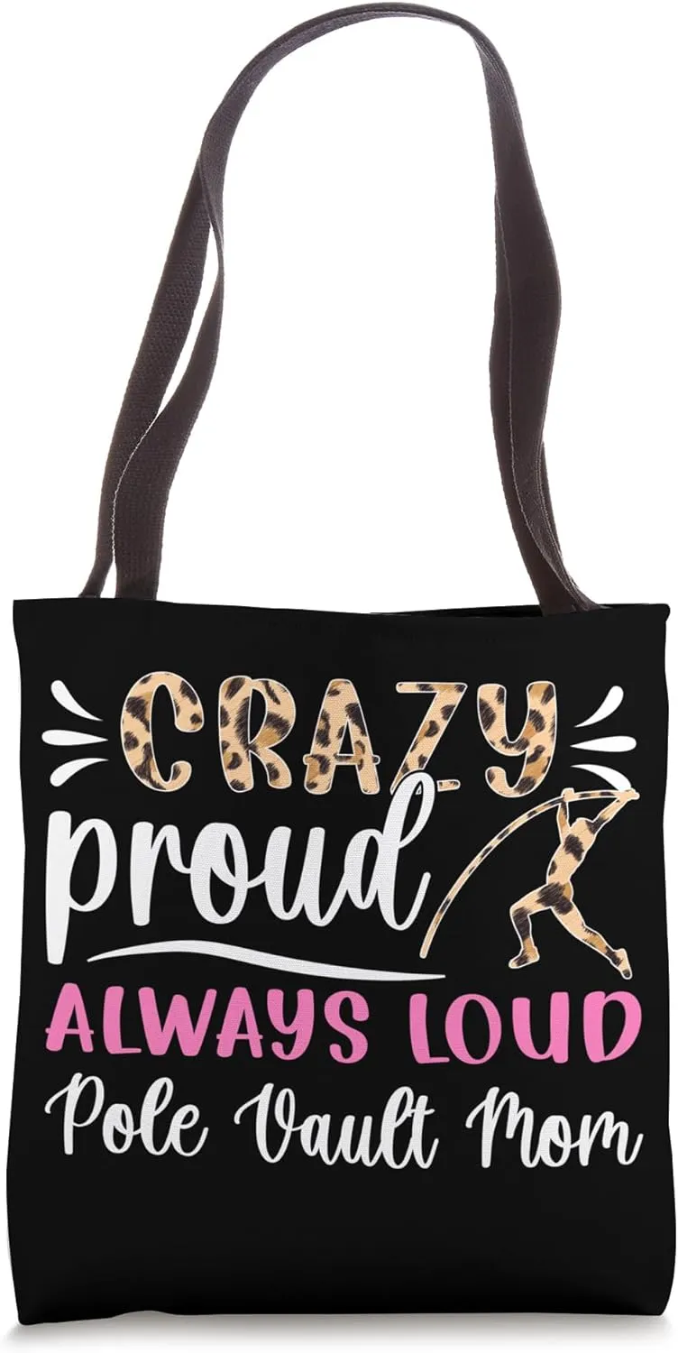 Crazy Proud Pole Vault Mom Pole Vaulting Mother Tote Bag