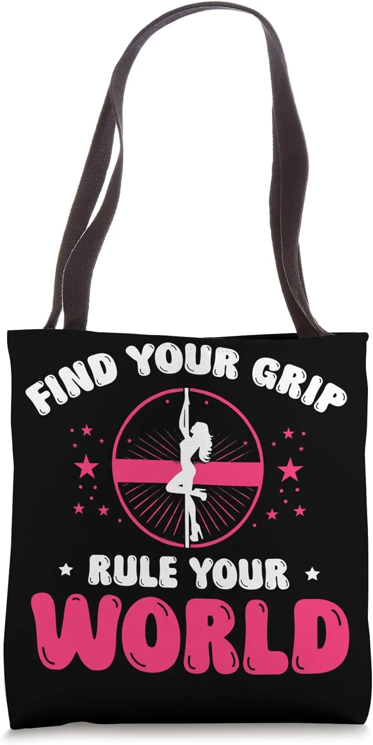 Find Your Grip Rule Your World Pole Dance Tote Bag