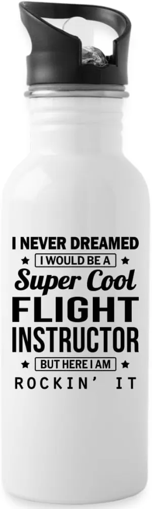 Flight Instructor Water Bottle Appreciation 20oz Funny Flight Instructors Day Gifts From Coworkers Staff Men Women Bottle White