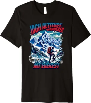 High Altitude Wanderer Mt Everest Nepal Adventure Trekking Premium T-Shirt