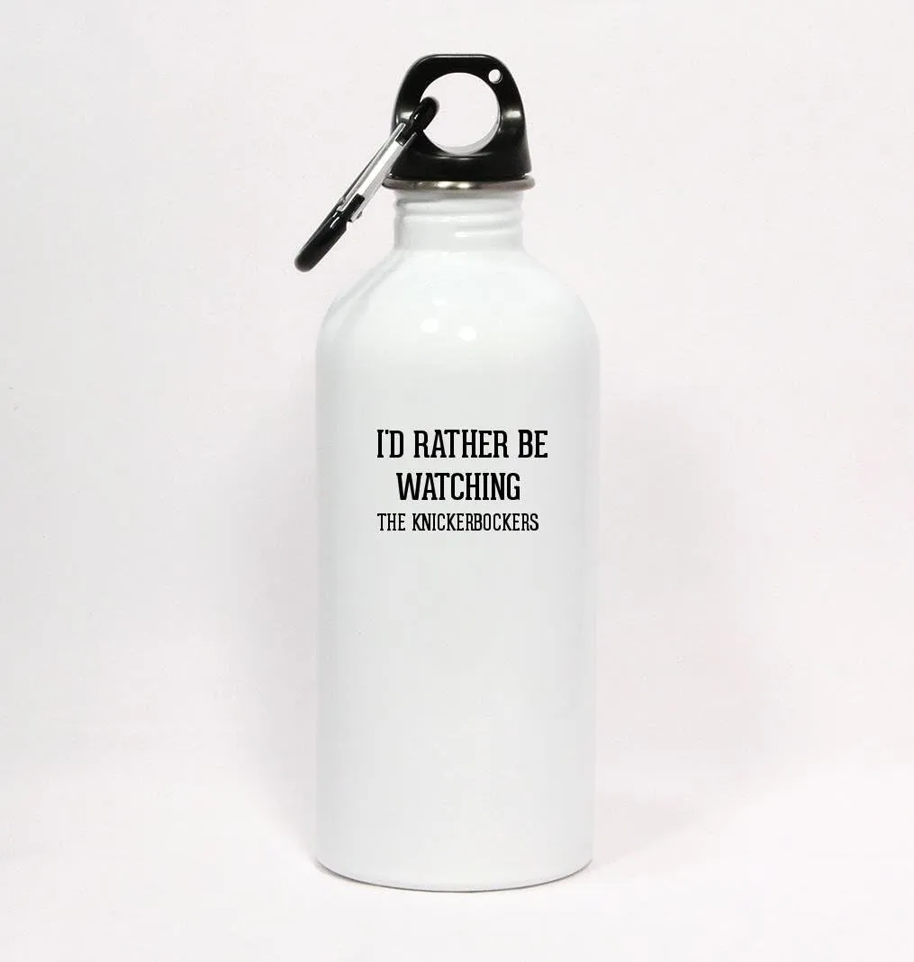 I'd Rather Be Watching The Knickerbockers - White Water Bottle with Carabiner 20oz