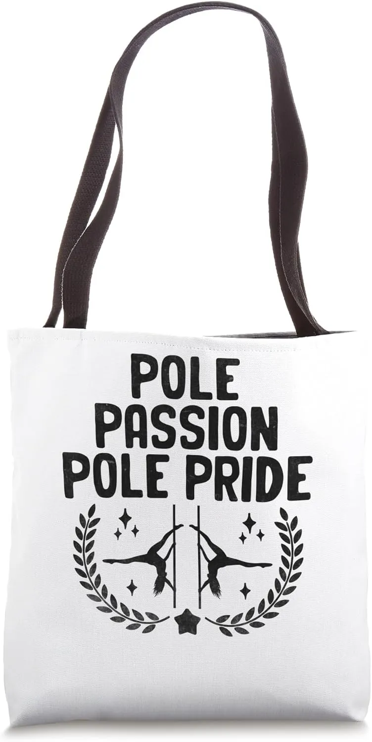 Pole Passion Pole Pride Poledance Dancer Pole Dancing Dance Tote Bag