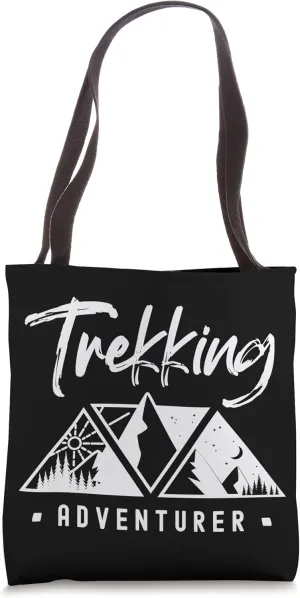 Trekking Adventurer Hiker Hike Lover Hiking Tote Bag